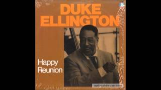 Duke Ellington - Happy Reunion (Take 1)