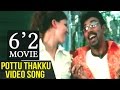 6 2 Tamil Movie Pottu Thakku Video Song Sathyaraj Sunitha Varma D Imman