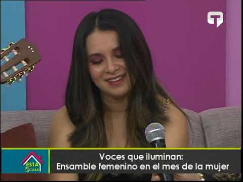 Voces que Iluminan Ensamble femenino en el mes de la mujer