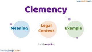 Clemency Meaning Legal Context & Example Legal Terms Simplified @LawMint