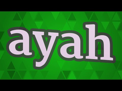 AYAH pronunciation • How to pronounce AYAH