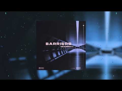 Nexorenity - Barriers
