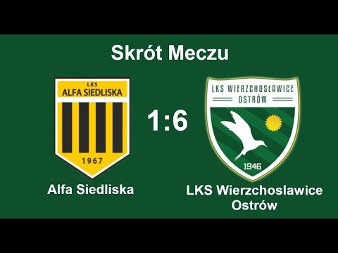 20. kolejka: Alfa Siedliska - LKS Wierzchosławice-Ostrów 1:6 (skrót meczu)