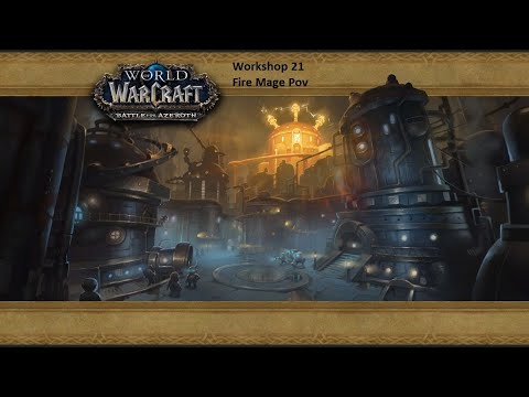 Workshop 21 - Fire Mage Pov - Season 4