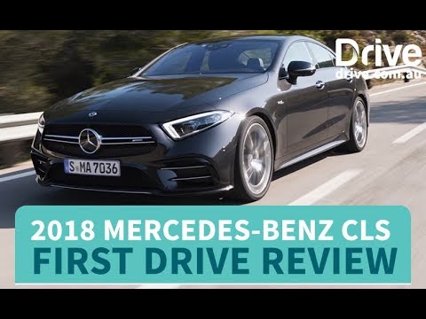 2018 Mercedes-Benz CLS First Drive Review | Drive.com.au