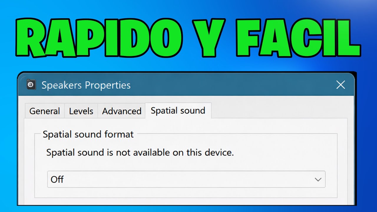 Solución: “El Sonido Espacial No Está Disponible en Este Dispositivo” | Windows 10/11