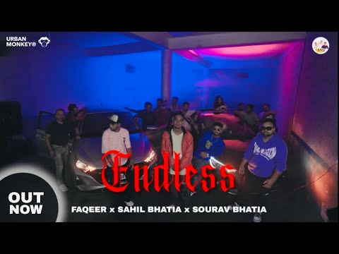 Endless (Official Video) | FaQeer | Sourav Bhatia | Sahil Bhatia | Crazy Munde|New Punjabi song 2023