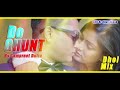 Do Ghunt Dhol Mix Remix Sampreet Dutta Cover Song Jheel Ke Us Paar