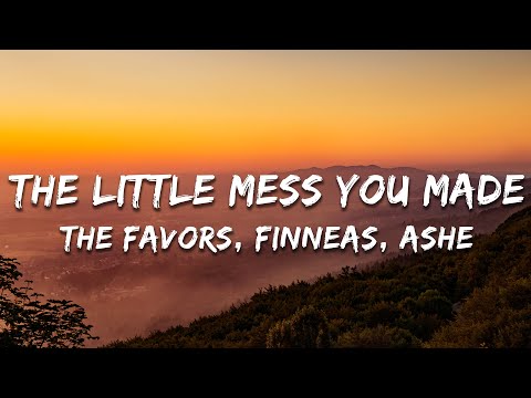 The Favors, FINNEAS, Ashe - The Little Mess You Made (Lyrics)