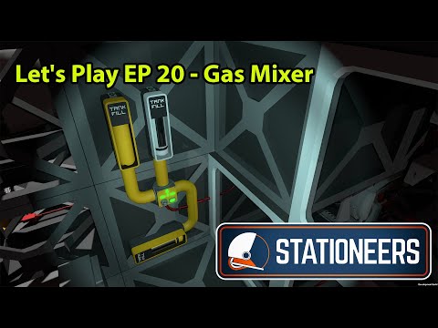 Stationeers Letsplay Mars EP 20 - Gas Mixer