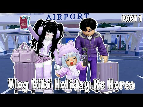 NEW BIMALA FAMILY HOLIDAY EDITION (PREPARING TO FLIGHT TO KOREA) || BERRYEVENUE RP 🏡 ROBLOX INDON...