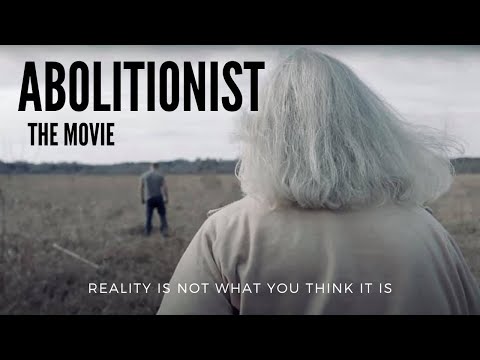 Abolitionist  FULL-LENGTH FEATURE FILM