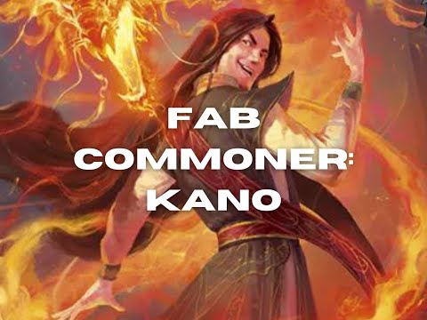 Flesh and Blood Commoner Series: Kano