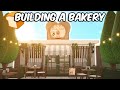 BUILDING A BAKERY IN BLOXBURG