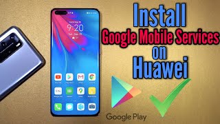 NEW Google Mobile Services Installation Method for Huawei &amp; Honor - No USB or PC