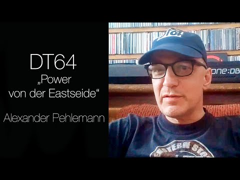 DT64: "Power von der Eastside" - Alexander Pehlemann | #DT64