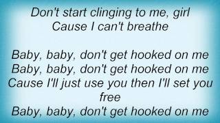 Blaine Larsen - Baby Don&#39;t Get Hooked On Me Lyrics_1