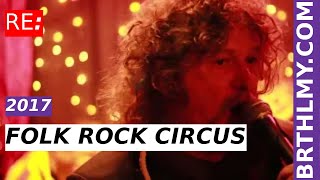 ⏰ RE: Folk Rock Circus 2017 ➡️ Brthlmy.com