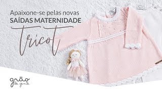 SAÍDAS MATERNIDADE DE TRICOT | GRÃO DE GENTE