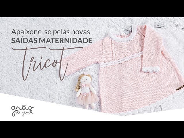 SAÍDAS MATERNIDADE DE TRICOT | GRÃO DE GENTE