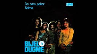 DA SAM PEKAR - BIJELO DUGME (1974)