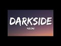 1 Hour NEONI Darkside Lyrics 9446