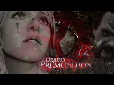 #12 DEADLY PREMONITION - Der Sturz des Königs