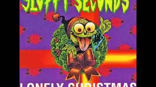 Sloppy Seconds - Lonely Christmas