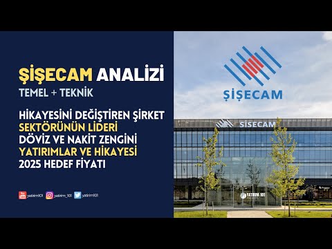 Şişecam Hisse Analizi & 2025 Tahmini Fiyatı