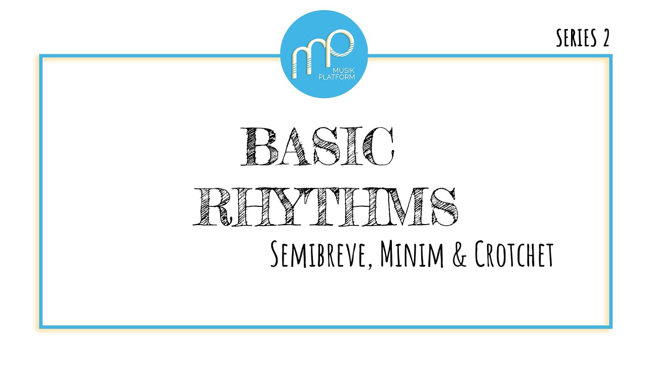 [Lets Learn Music Theory!] Series 2.1: Basic Rhythms - Semibreve, Minim & Crotchet