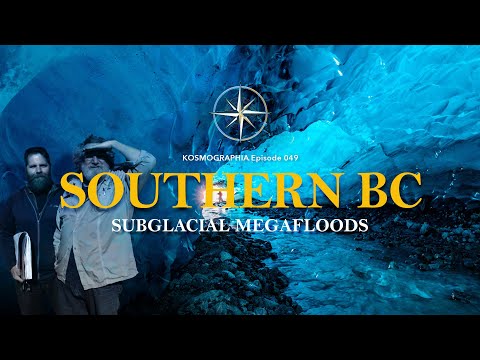 Ep049 Subglacial Floods in Southern BC Drumlins trip w/JL -Kosmographia The Randall Carlson Podcast