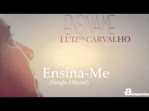 Luiz de Carvalho - Ensina-Me (Cd Ensina-Me) Bompastor 1993