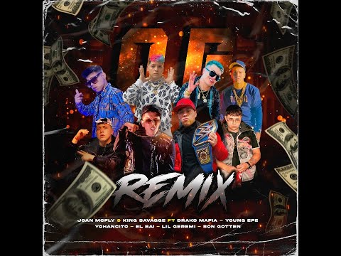 OG RMX - Joan McFly & King Savagge ft El Bai, Drako Mafia, Lil Geremi, Yohancito, SonGoten, YoungEfe