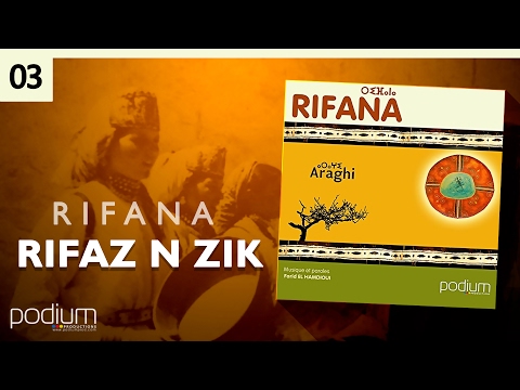 Rifana - RIFAZ N ZIK | Album ARAGHI