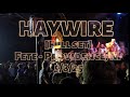 Haywire Live Full Set Fete Music Hall Providence RI 5 8 25