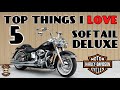 Top 5 Dinge Die Ich An Der Softail Deluxe LIEBE Ol Man Ronin S1 E6