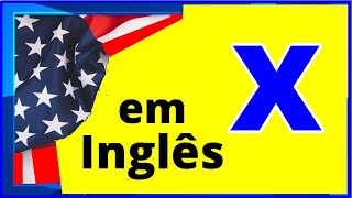 Palavras Em Inglês Que Começam Com A Letra X