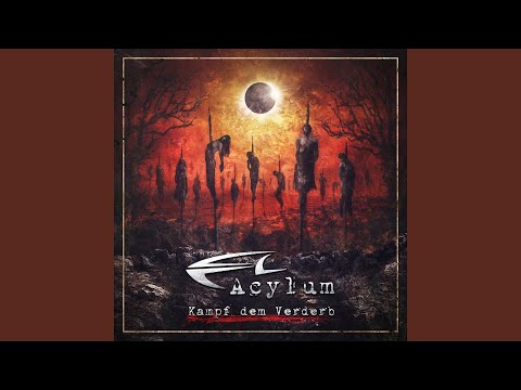 Download Acylum - Kampf Dem Verderb MP3