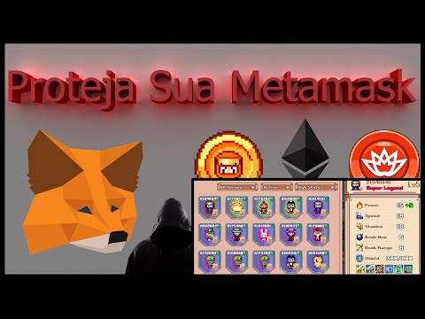 Proteja Sua Metamask - Por Felipe Jova