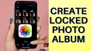 How to Create Locked 🔒 Photo Album in iOS 15 on iPhone and iPad