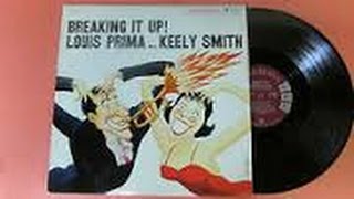 Louis Prima - Breaking it Up with Keely Smith  - The Bigger the Figure /Columbia