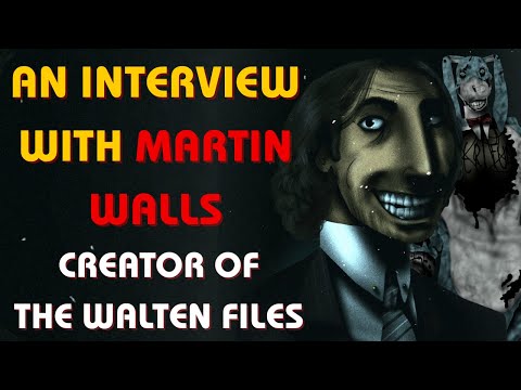An Interview With MARTIN WALLS | The creator of The Walten Files
