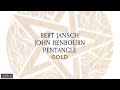 Bert Jansch – John Renbourn – Pentangle  Gold - Trailer