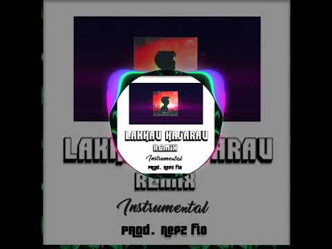Nepz Flo' - Lakhau Hajarau Remix (Hiphop Rap Instrumental) 2020