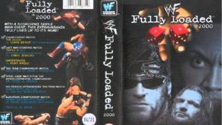 WWE Fully Loaded 2000 Theme Song Full+HD