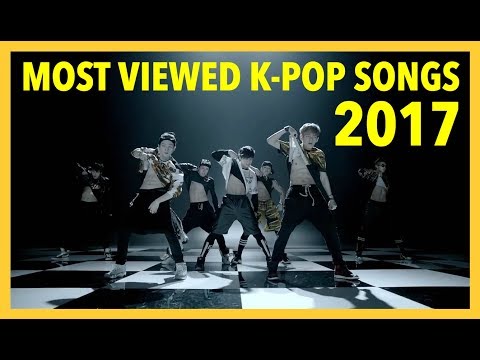 [TOP 100] MOST VIEWED K-POP SONGS • JUNE 2017