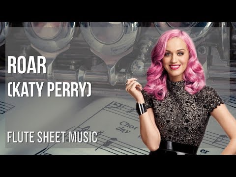 Flute Sheet Music: How to play Roar by Katy Perry