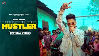 Hustler (Full Video) | Sukh Lotey | New Punjabi Song 2022 | Latest Punjabi Songs 2022