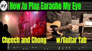 How to Play "Earache My Eye" by Cheech and Chong Guitar Lesson with Tab Tutorial Gaye Delorme