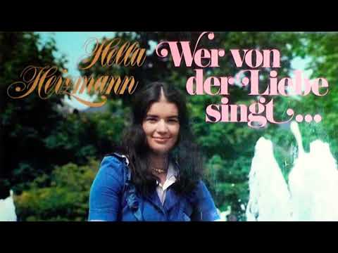 Hella Heizmann - Wer von der Liebe singt